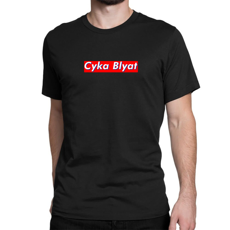 Cyka Blyat Super Meme Classic T-shirt by yasmijnklompen | Artistshot