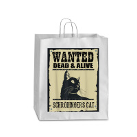 Wanted Dead Or Alive Schrodinger_s Cat Queen Paper Bag - 16 X 6 X 19 1/4 | Artistshot