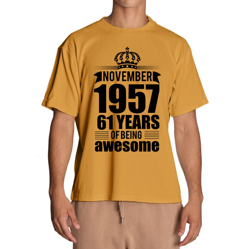 November 1957 61 Years Of Being Awesome Urban Heavy T-shirt | Artistshot