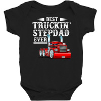 Best Truckin Stepdad Ever Trucker Father's Day Baby Bodysuit | Artistshot