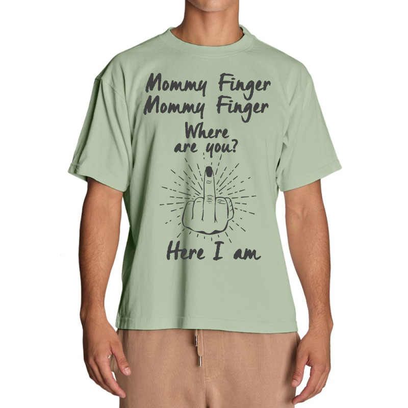 Funny Middle Finger Flip Off Mommy Where Are You Urban Heavy T-shirt | Artistshot