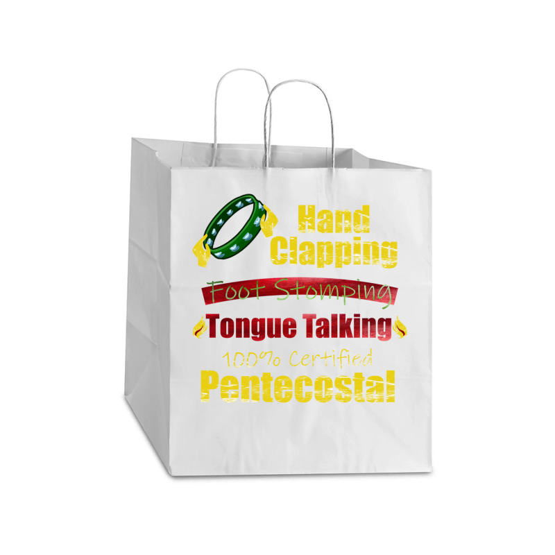 Hand Clapping Foot Stomping Tongue Talking Pentecostal Gifts Long Slee Take Out Paper Bag - 14 X 10 X 15 1/2 | Artistshot