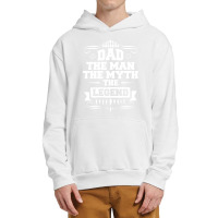 Dad The Man The Myth The Legend Urban Pullover Hoodie | Artistshot