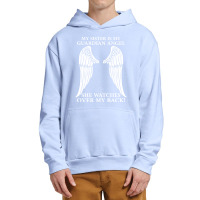 My Sister Is My Guardian Angel Urban Pullover Hoodie | Artistshot