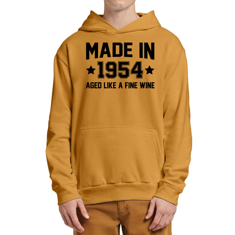 Made In 1954 Aged Like A Fine Wine Urban Pullover Hoodie | Artistshot