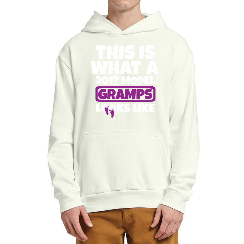 This Is What A 2017 Model Gramps  Looks Like Urban Pullover Hoodie | Artistshot