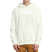 Real Men Make Twins Urban Pullover Hoodie | Artistshot