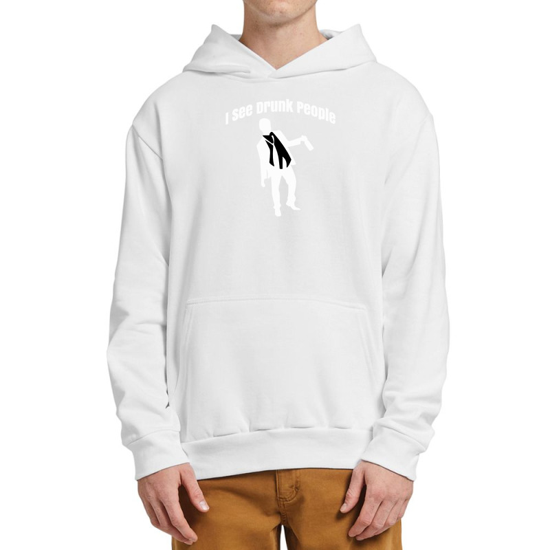 I See Drunk People Urban Pullover Hoodie by Lub1s | Artistshot