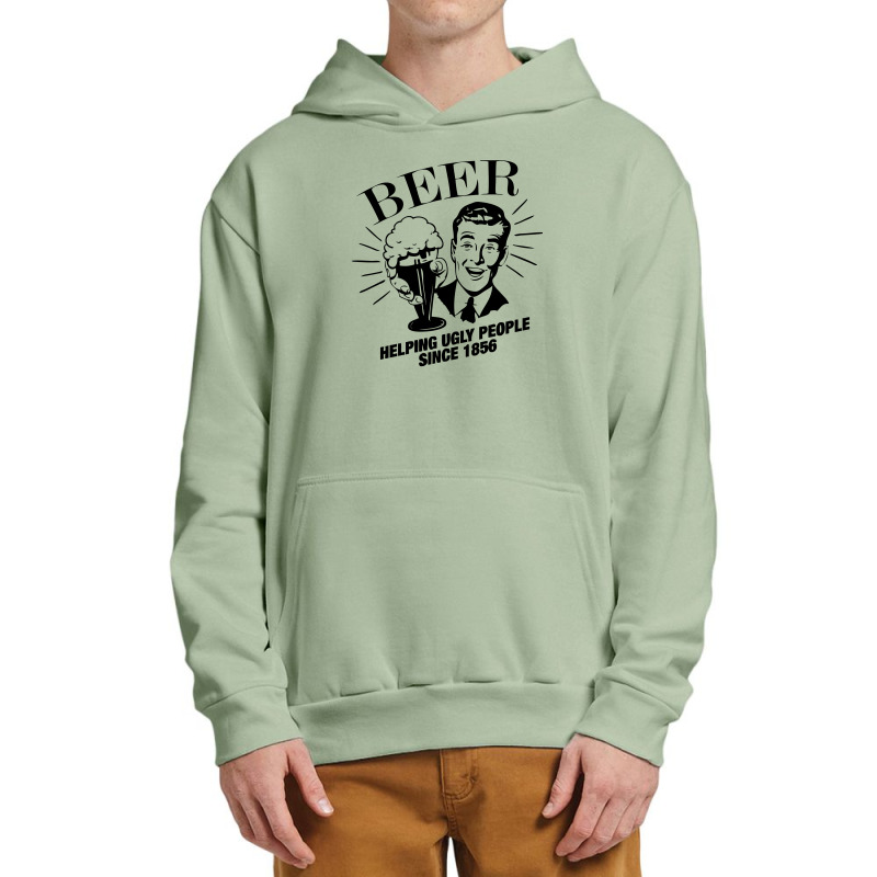 Beer Helping Ugly People Urban Pullover Hoodie by DitreamX | Artistshot