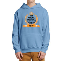 No Man Is Perfect Except Those Born In 1947 Urban Pullover Hoodie | Artistshot