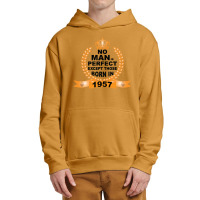 No Man Is Perfect Except Those Born In 1957 Urban Pullover Hoodie | Artistshot