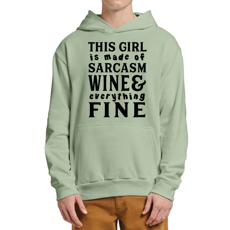 Sarcasm Wine And Everything Fine Urban Pullover Hoodie | Artistshot