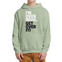 Get Over It Nine Thousand Urban Pullover Hoodie | Artistshot