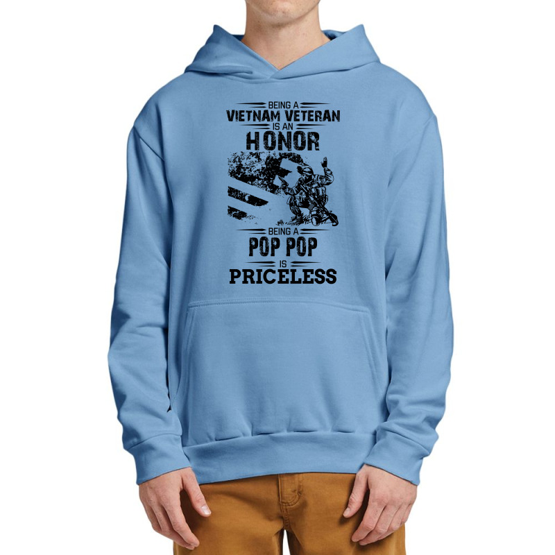 Being A Veteran Is An Honor But A Pop Pop Is Priceless Urban Pullover Hoodie | Artistshot