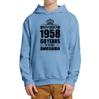 November 1958 60 Years Of Being Awesome Urban Pullover Hoodie | Artistshot