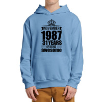 November 1987 31 Years Of Being Awesome Urban Pullover Hoodie | Artistshot