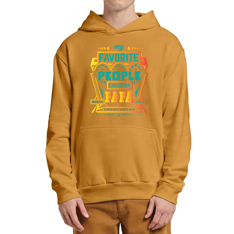 My Favorite People Calls Me Papa Urban Pullover Hoodie by designbycommodus | Artistshot