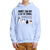 Money Can Buy A Lot Of Things, Urban Pullover Hoodie | Artistshot