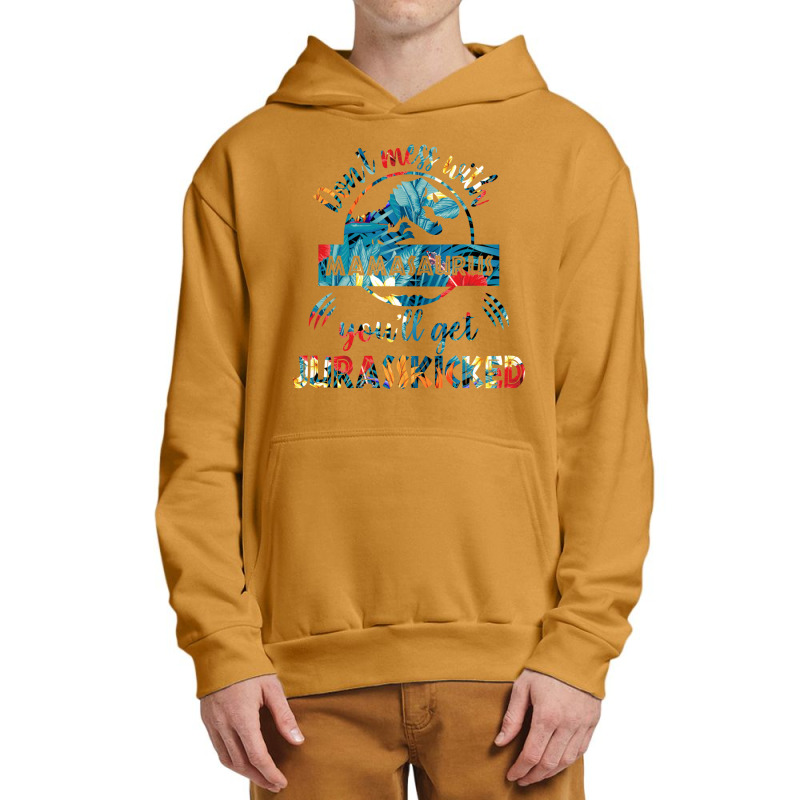 Don't Mess With Mamasaurus Urban Pullover Hoodie | Artistshot