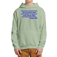 And We Know That For Those Who Love God All Things Work Together For G Urban Pullover Hoodie | Artistshot