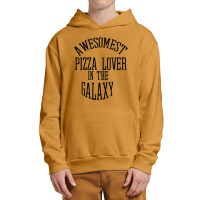 Awesomest Pizza Lover In The Galaxy Urban Pullover Hoodie | Artistshot