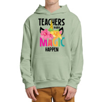 Teachers Make Magic Happen Urban Pullover Hoodie | Artistshot