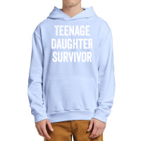 Teenage Daughter Survivor Urban Pullover Hoodie | Artistshot