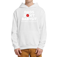 Dads Don't Babysit Urban Pullover Hoodie | Artistshot