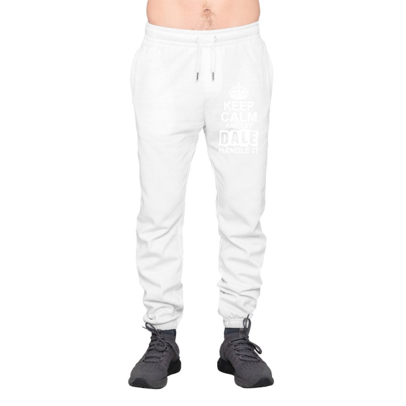 Keep Calm And Let Dale Handle It Urban Sweatpant | Artistshot