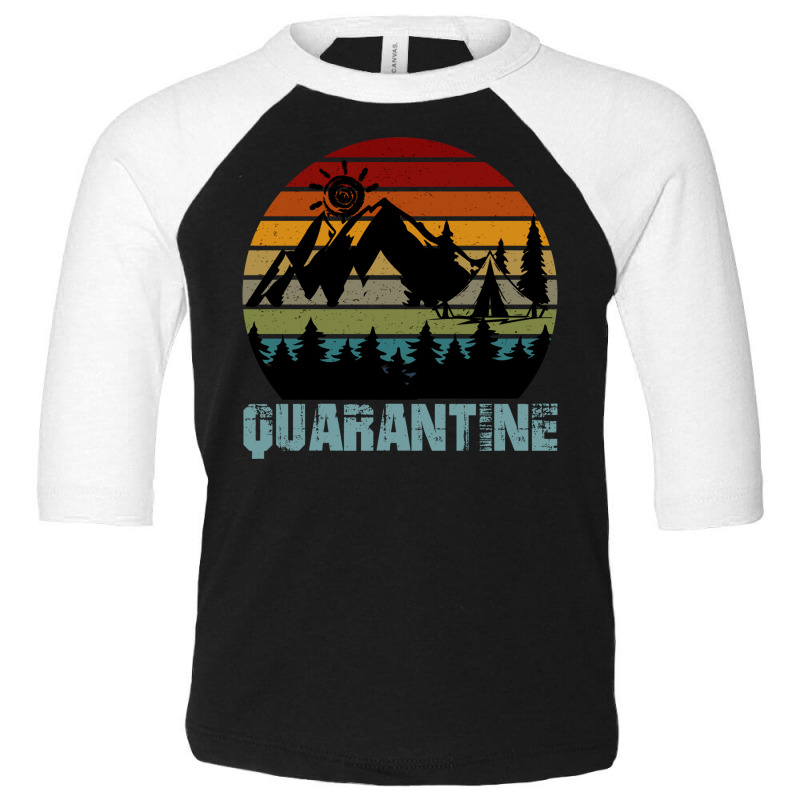 Camping Funny Self Isolation Quarantine Hiking Toddler 3/4 Sleeve Tee by NapetArt | Artistshot