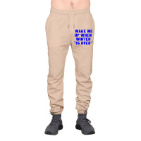 Wake Me Up When Winter Is Over Urban Sweatpant | Artistshot