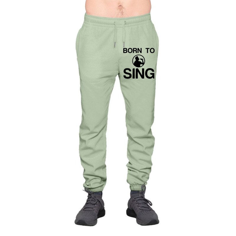 Born To Sing Urban Sweatpant | Artistshot