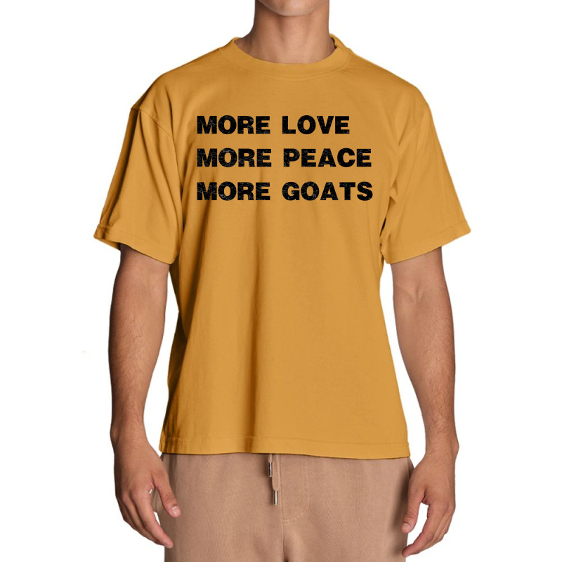 More Love More Peace More Goats Urban Heavy T-shirt by hoainv | Artistshot