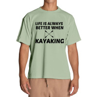 Kayaking Life Is Better Urban Heavy T-shirt | Artistshot