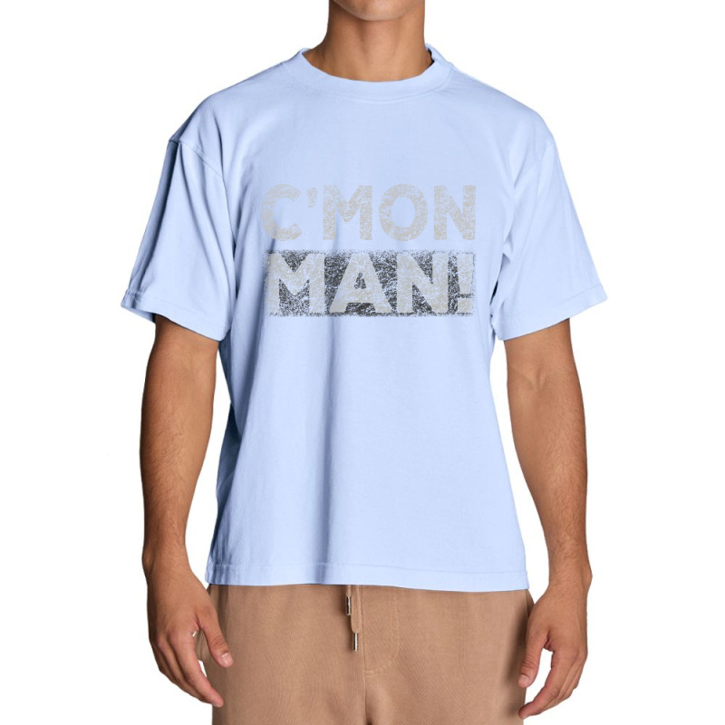 C'mon Man Urban Heavy T-shirt | Artistshot