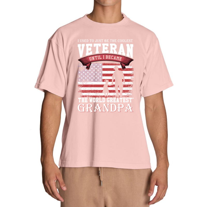 Veteran  I Used To Just Be The Coolest Veteran Until I Became The Worl Urban Heavy T-shirt | Artistshot