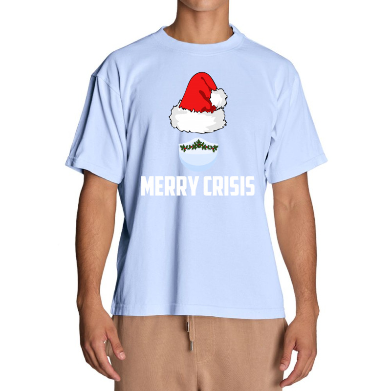 Merry Crisis Happy New Fear Lets Celebrate Quarantined Christmas Urban Heavy T-shirt | Artistshot