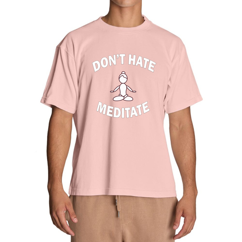 Don't Hate Meditate - Yoga Sun Classic Urban Heavy T-shirt by CarambaArt | Artistshot