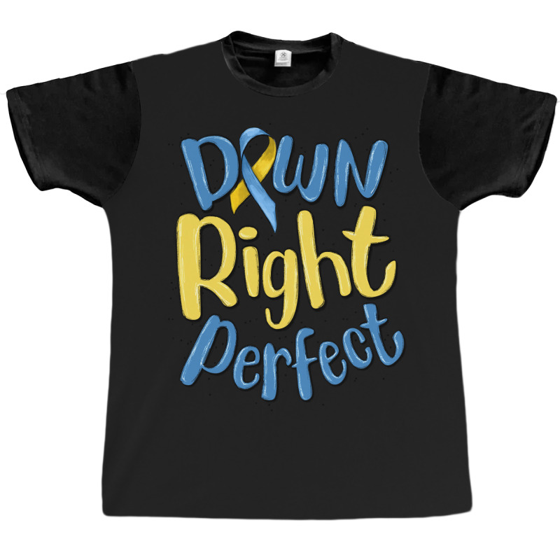 Down Right Perfect Graphic T-shirt | Artistshot