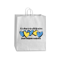 It's Okay To Be Little Extra Down Syndrome Awarene Queen Paper Bag - 16 X 6 X 19 1/4 | Artistshot