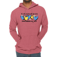 It's Okay To Be Little Extra Down Syndrome Awarene Lightweight Hoodie | Artistshot