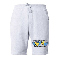 It's Okay To Be Little Extra Down Syndrome Awarene Fleece Short | Artistshot