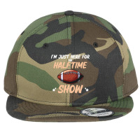 Im Just Here For The Halftime Show Funny American Football Flat Bill Snapback Cap | Artistshot