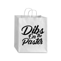 Dibs On The Pastor Cool Pastor's Wife Debie Paper Bag - 10 X 5 X 13 | Artistshot