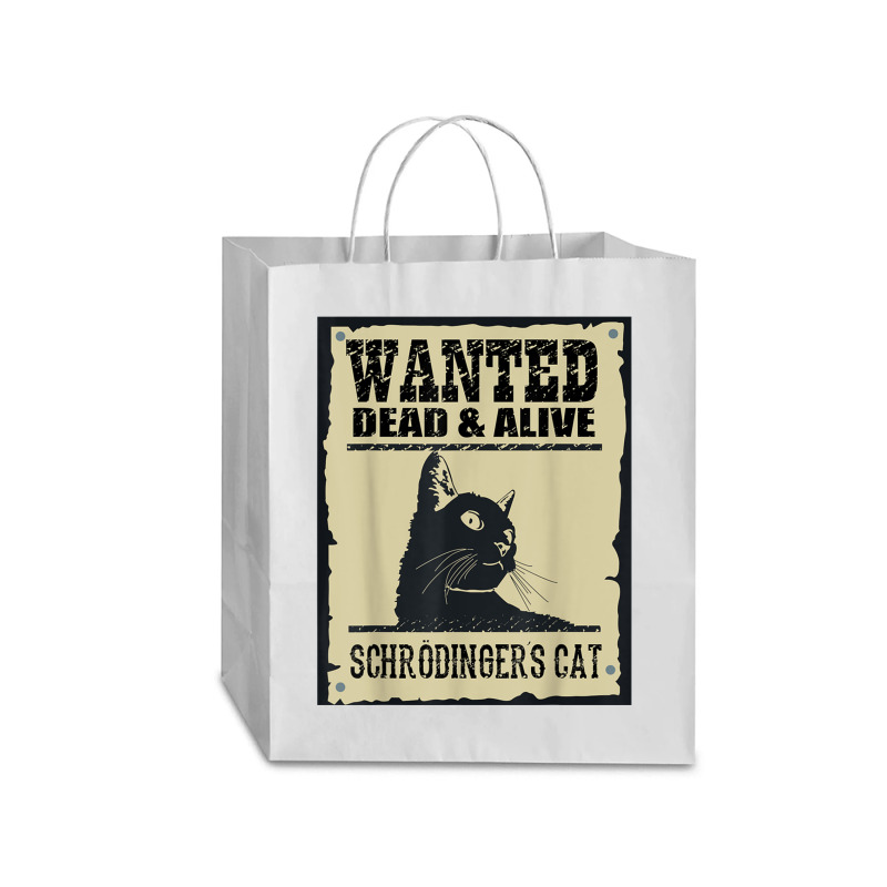 Wanted Dead Or Alive Schrodinger_s Cat Traveler Paper Bag -13 x 6 x 15 3/4 by cm-arts | Artistshot