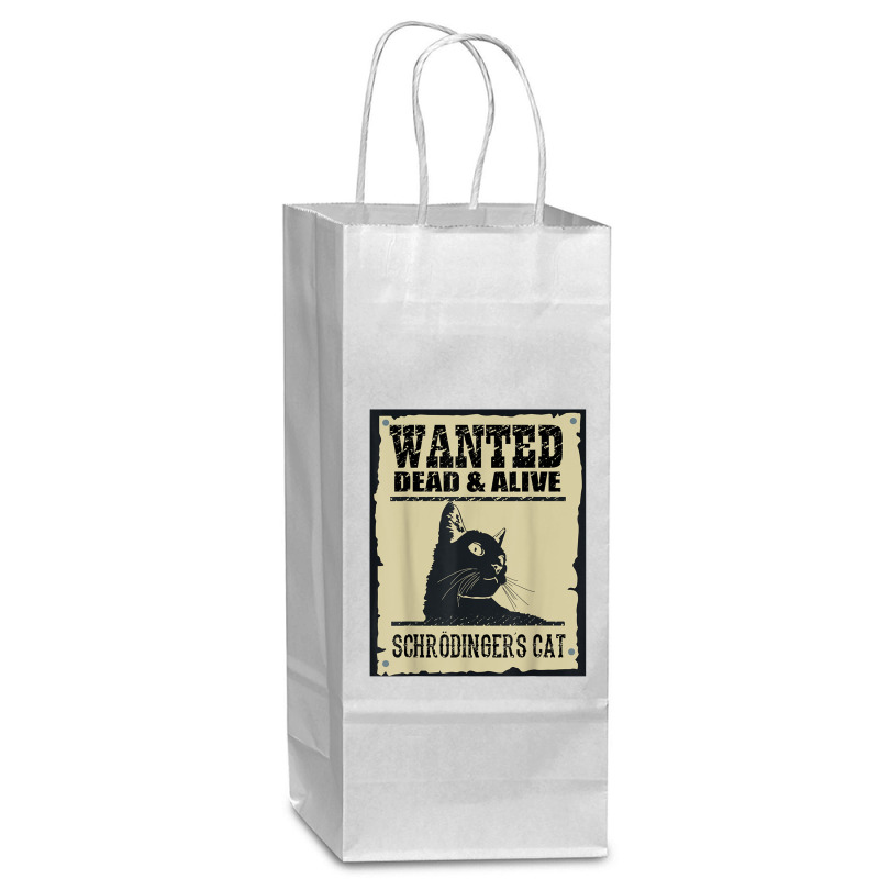 Wanted Dead Or Alive Schrodinger_s Cat Wine Paper Bag - 5 1/2 x 3 1/4 x 13 by cm-arts | Artistshot