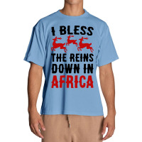 I Bless The Reins Down In Africa Urban Heavy T-shirt | Artistshot