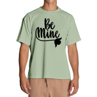 Be Mine Urban Heavy T-shirt | Artistshot