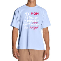 My Mom Was So Brave God Made Her An Angel : Gift For Mom , Mothers Day Urban Heavy T-shirt | Artistshot