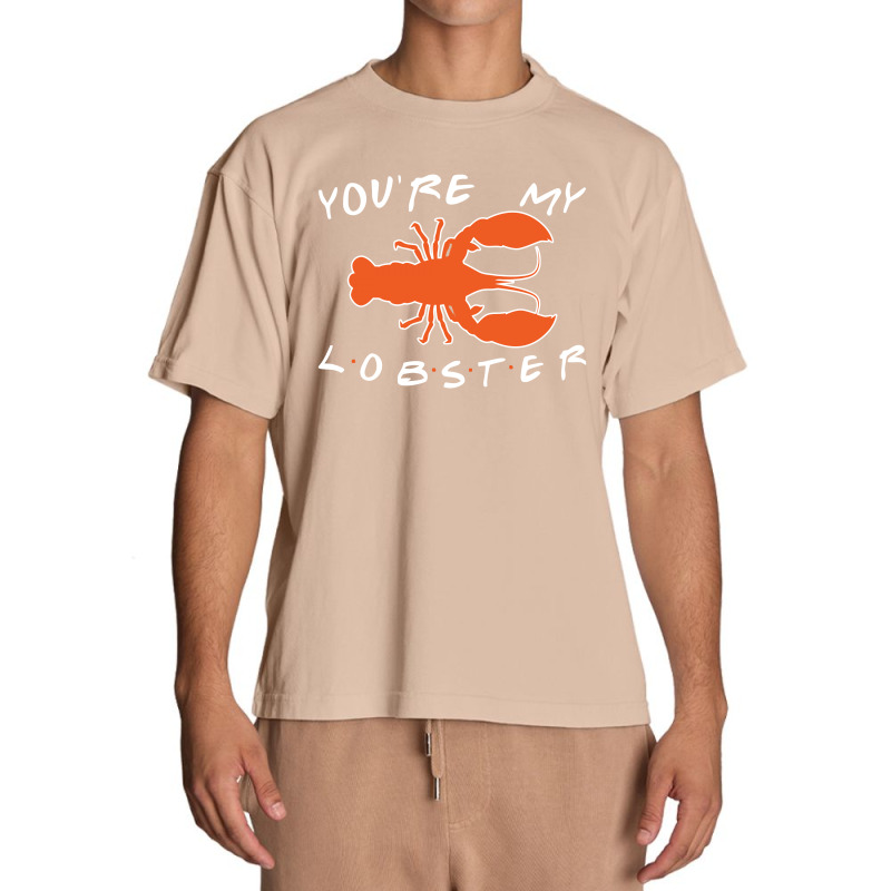 You're My Lobster Urban Heavy T-shirt | Artistshot